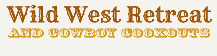 Wild West Retreat